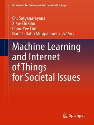 cover image of Machine Learning and Internet of Things for Societal Issues
